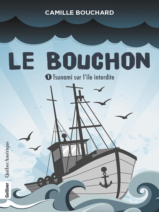 Title details for Le Bouchon by Camille Bouchard - Available